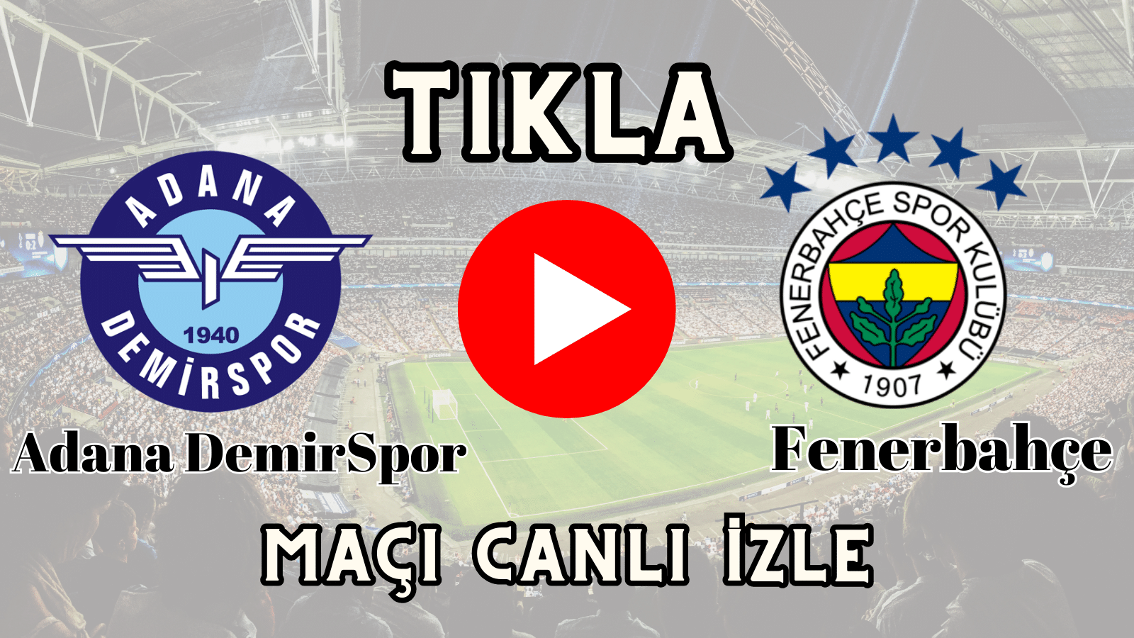 Adana Demirspor - Fenerbahçe Şifresiz Canlı Maçı Hd izle, Şifresiz Canlı izle, Canlı maç izleme, Hangi Kanal Saat Kaçta verecek Beinsport Exxen Spor Bedava Üyelik veya şifresiz CANLI MAÇ İZLE HEMEN KESİNTİSİZ İZLE, macini canli izle hd izle, macini canli izle, sifresiz macizle maci canlimac, maci canli yayin izle hd, Fb maci izle